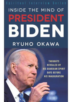 Inside the Mind of President Biden