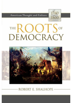 The Roots of Democracy