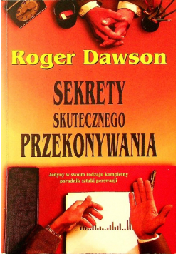 Sekrety skutecznego przekonywania