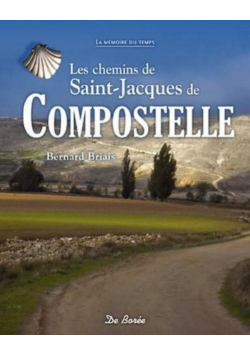 Les chemins de Saint Jacques de Compostelle