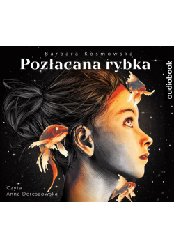 Pozłacana Rybka audiobook