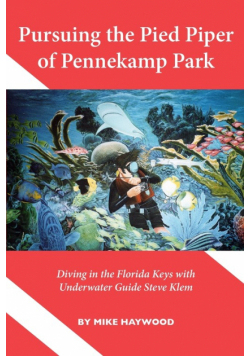 Pursuing the Pied Piper of Pennekamp Park