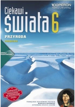 Przyroda SP 6 Ciekawi świata Podr. OPERON