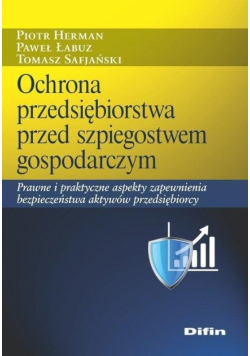 Ochrona przedsiębiorstwa przed szpiegostwem gosp.
