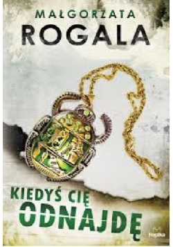 Kiedyś cię odnajdę