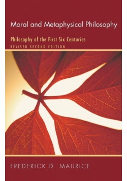 Moral and Metaphysical Philosophy