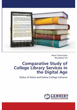 Comparative Study of College Library Services in the Digital Age