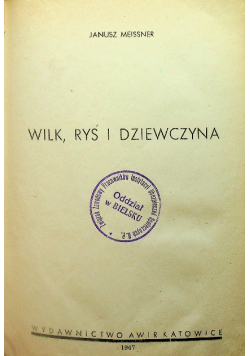 Wilk ryś i dziewczyna 1947 r.