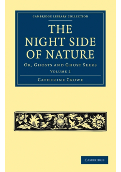 The Night Side of Nature - Volume 2