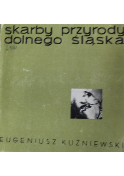 Skarby przyrody Dolnego Śląska