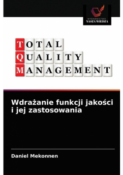 Wdrażanie funkcji jakości i jej zastosowania