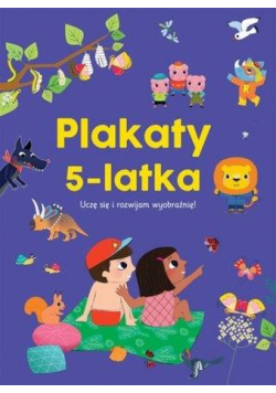 Plakaty 5-latka. Uczę się i rozwijam wyobraźnię!