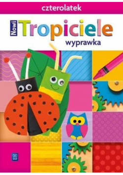 Nowi Tropiciele Czterolatek. Wyprawka 2021 WSIP