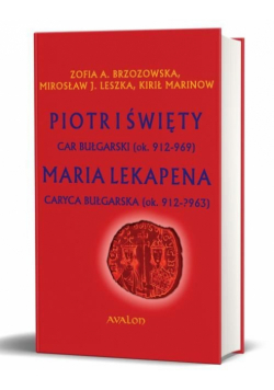 Piotr I Święty car bułgarski (ok. 912 - 969)