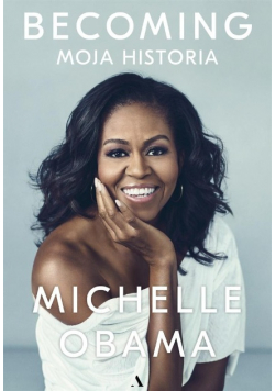 Becoming Moja Historia Michelle Obama