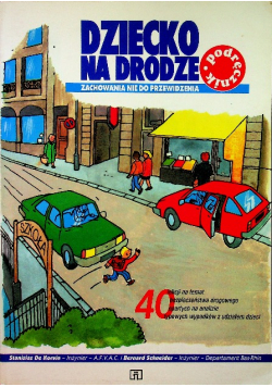 Dziecko na drodze Zachowania nie do przewidzenia