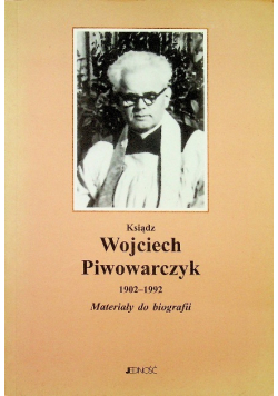 Ksiądz Wojciech Piwowarczyk 1902 1992