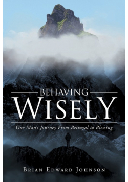 Behaving Wisely