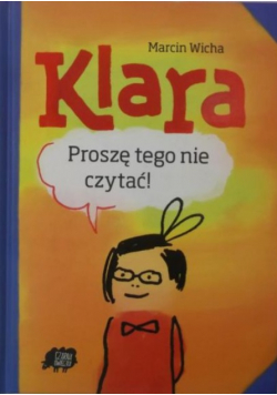 Klara Proszę tego nie czytać