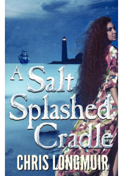 A Salt Splashed Cradle