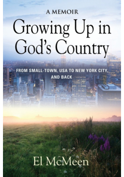 Growing Up in God's Country