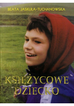 Księżycowe dziecko