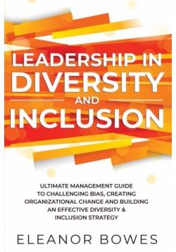 Leadership in Diversity and Inclusion