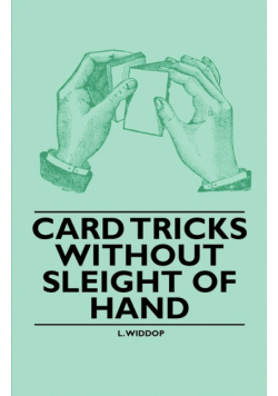 Card Tricks Without Sleight of Hand
