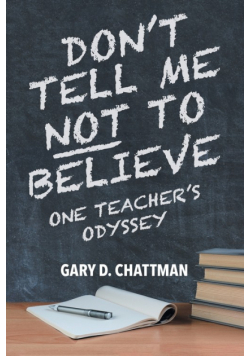 Don't Tell Me Not to Believe