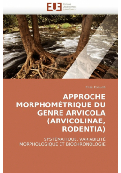 Approche morphométrique du genre arvicola (arvicolinae, rodentia)