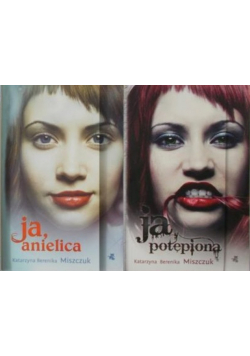 Ja anielica / Ja potępiona