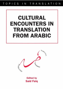 Cultural Encounters in Translation from Arabic
