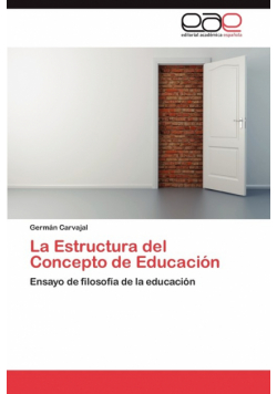 La Estructura del Concepto de Educacion
