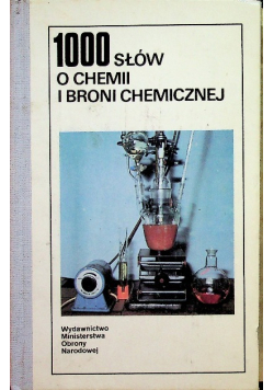 1000 słów o chemii i broni chemicznej