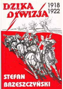 Dzika dywizja 1918 1922