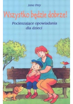 Wszystko będzie dobrze