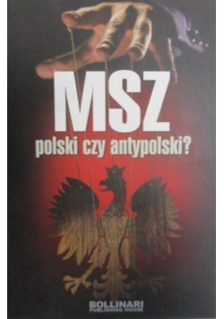MSZ polski czy antypolski