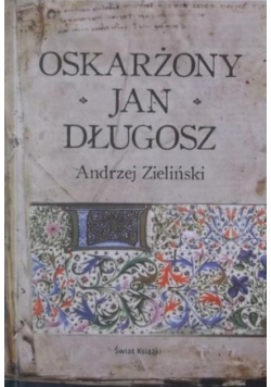 Oskarżony Jan Długosz