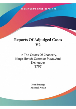 Reports Of Adjudged Cases V2