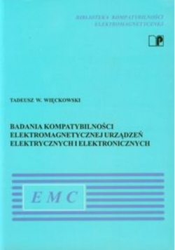 Badania kompatybilności elektromagnetycznej urządzeń elektrycznych i elektronicznych