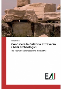 Conoscere la Calabria attraverso i beni archeologici