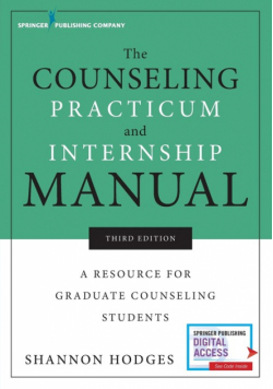 Counseling Practicum and Internship Manual, Third Edition