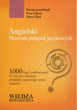 Angielski Słownik pułapek językowych