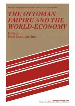 The Ottoman Empire and the World-Economy