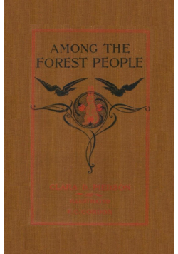 Among the Forest People (Yesterday's Classics)