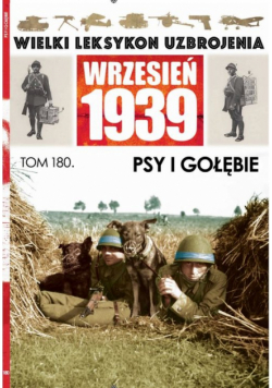 Wielki Leksykon Uzbrojenia Wrzesień 1939 Tom 180