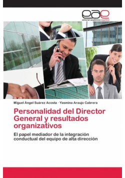 Personalidad del Director General y resultados organizativos
