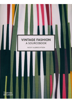 Vintage Fashion: A Sourcebook