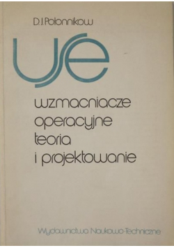 Wzmacniacze operacyjne Teoria i projektowanie