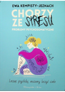 Chorzy ze stresu